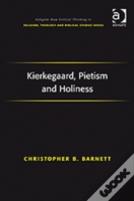 Kierkegaard, Pietism And Holiness