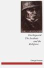 Kierkegaard: The Aesthetic And The Religious - Preview