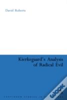 Kierkegaard'S Analysis Of Radical Evil
