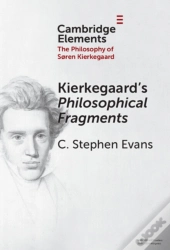 Kierkegaard'S Philosophical Fragments