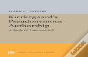 Kierkegaard'S Pseudonymous Authorship