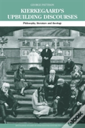 Kierkegaard'S Upbuilding Discourses