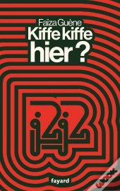 Kiffe Kiffe Hier ?