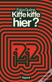 Capa do artigo Kiffe Kiffe Hier ?