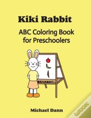 Kiki Rabbit Abc Coloring Book For Preschoolers