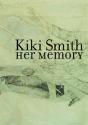 Kiki Smith, Her Memory - Preview