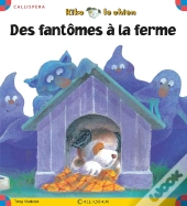 Kiko Le Chien ; Des Fantômes À La Ferme