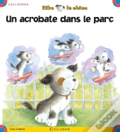 Kiko Le Chien ; Un Acrobate Dans Le Parc