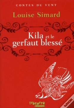 Capa do artigo Kila  Et Le Gerfaut Blesse - Contes Du Vent
