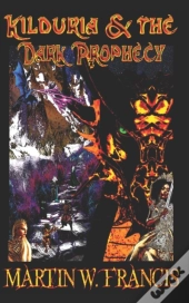 Kilduria & The Dark Prophecy