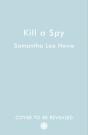 Kill A Spy - Preview