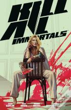 Kill All Immortals