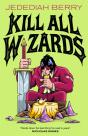 Kill All Wizards - Preview