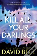 Kill All Your Darlings