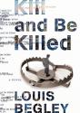 Kill And Be Killed - Preview