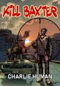 Kill Baxter - Preview
