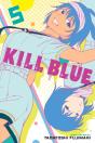 Kill Blue, Vol. 5 - Preview