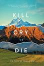 Kill, Cry, Or Die: A Collection Of Poems - Preview