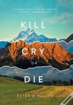 Capa do artigo Kill, Cry, Or Die: A Collection Of Poems