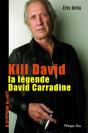 Kill David. La Legende De David Carradin - Preview