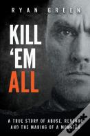Kill 'Em All