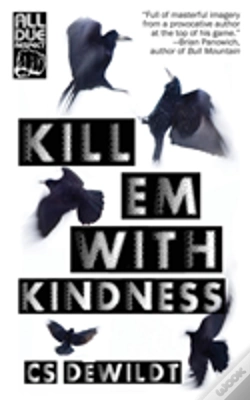 Capa do artigo Kill 'Em With Kindness