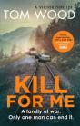 Kill For Me - Preview
