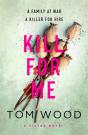 Kill For Me - Preview