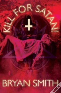 Capa do artigo Kill For Satan!