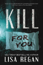 Kill For You - Preview