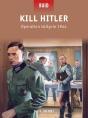 Kill Hitler - Preview