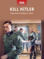 Kill Hitler - Preview