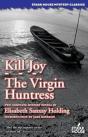Kill Joy / The Virgin Huntress - Preview
