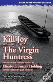 Kill Joy / The Virgin Huntress