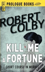 Capa do artigo Kill Me A Fortune
