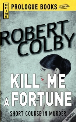 Capa do artigo Kill Me A Fortune