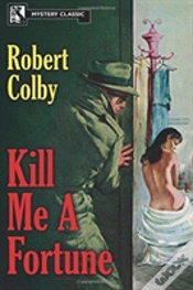 Capa do artigo Kill Me A Fortune