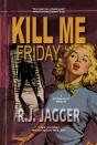 Kill Me Friday - Preview