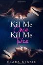 Kill Me Once, Kill Me Twice - Preview