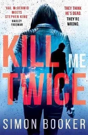 Kill Me Twice - Preview