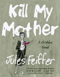 Kill My Mother - Preview