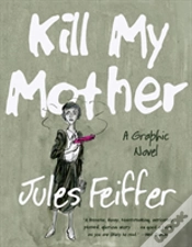 Capa do artigo Kill My Mother
