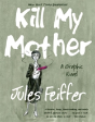 Kill My Mother - Preview