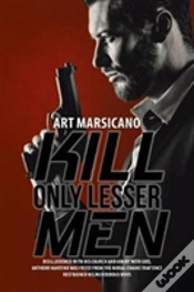 Capa do artigo Kill Only Lesser Men
