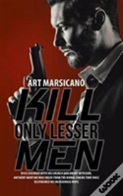 Capa do artigo Kill Only Lesser Men