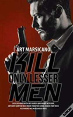 Capa do artigo Kill Only Lesser Men