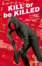 Kill Or Be Killed 02 - Preview