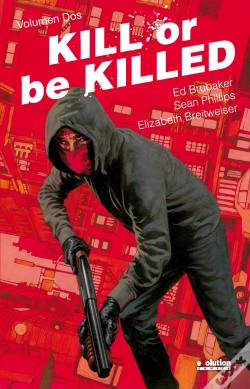 Capa do artigo Kill Or Be Killed 02