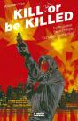 Kill Or Be Killed 03 - Preview
