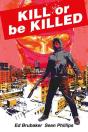 Kill Or Be Killed Compendium - Preview